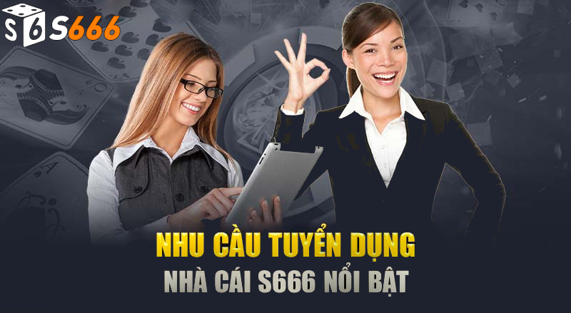 Tuyển dụng S666 - Vị trí Content