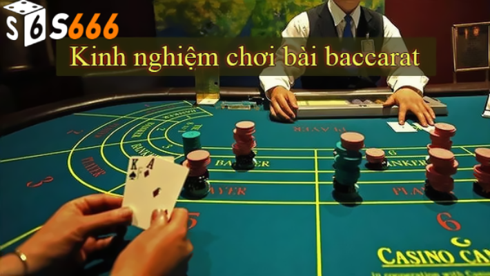 Kinh nghiệm chơi baccarat luôn thắng của cao thủ